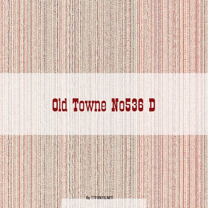 Old Towne No536 D example